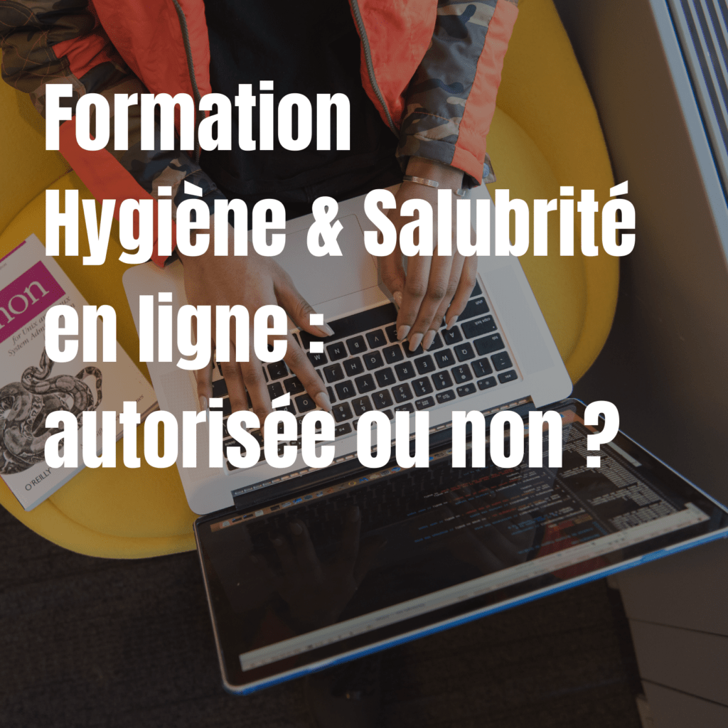 Vidéo sur l'interdiction de la Formation Hygiène et salubrité en ligne.